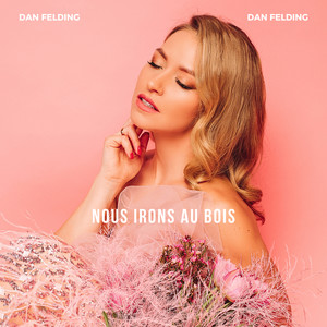 Nous irons au Bois