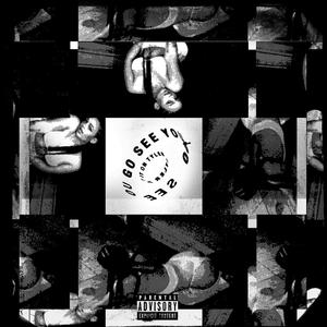 See U Go (Explicit)