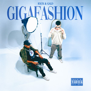 Giga Fashion (Explicit)