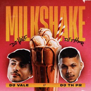 MEGA FUNK MILKSHAKE (feat. DJ Vale)