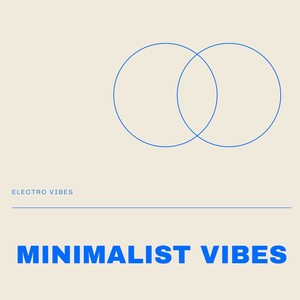 Minimalist vibes