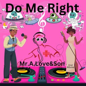 Do Me Right (feat. xXx Productionz)