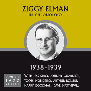 Ziggy Elman - Sugar(12-28-38)