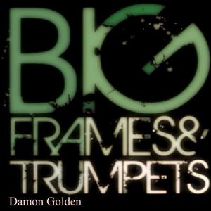 BigFramesandTrumpets