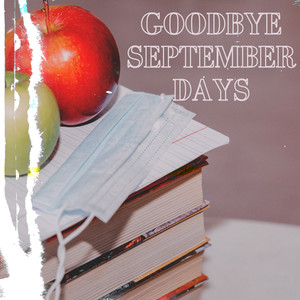 Goodbye September Days (Remastered 2020)