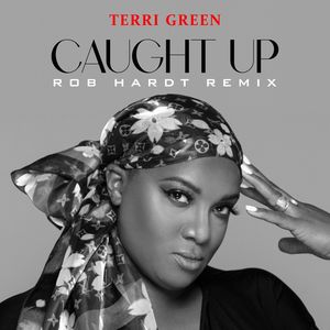 Caught Up (Rob Hardt Remix)