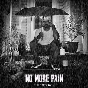 NO MORE PAIN (feat. Berto Brown, Vanilla Cain & Jrobthelaw) [Explicit]