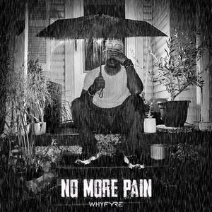 NO MORE PAIN (feat. Berto Brown, Vanilla Cain & Jrobthelaw) (Explicit)