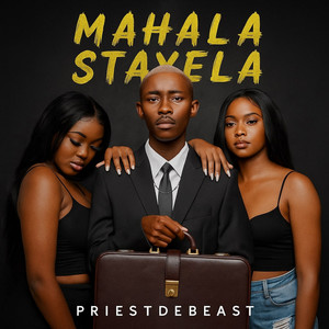 Mahala Stayela (Explicit)