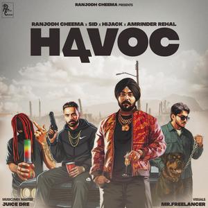 HAVOC (feat. Sid, Hijack & Amrinder Rehal|Explicit)
