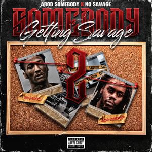 Somebody Getting Savage 2 (Explicit)