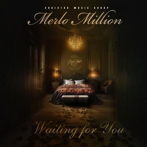 Waiting for you (Explicit)