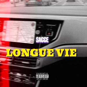 Longue Vie (Explicit)