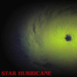 Star Hurricane (Explicit)