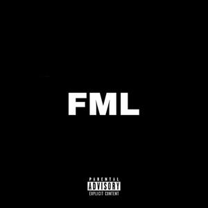 FML (feat. Loud Faracom) [Explicit]