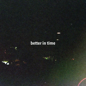 Better in Time