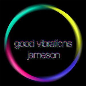 Good Vibrations feat. Jameson