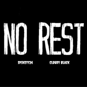 NoRest (feat. Cloudy_Black) [Explicit]