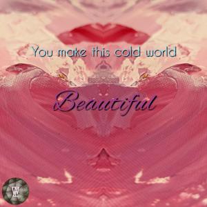 You make this cold world beautiful (Symphony Version)