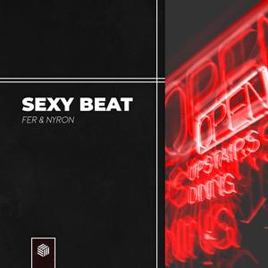 Sexy Beat (Explicit)