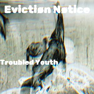 Troubled Youth - Demo (Explicit)