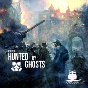 Hunted By Ghosts