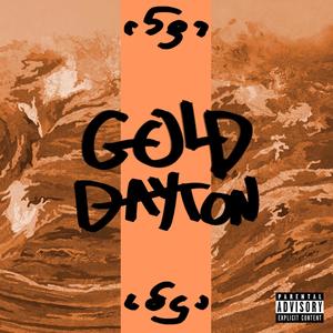 Gold Dayton. (Explicit)