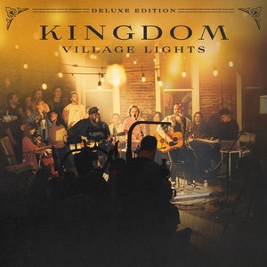 Kingdom (Deluxe Edition)