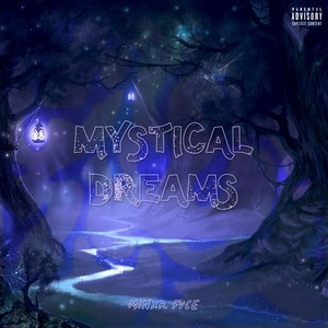 Mystical Dreams (Explicit)