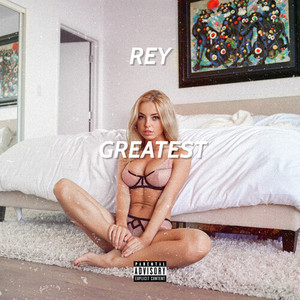 Greatest (Explicit)