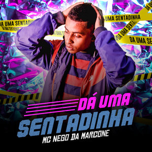 Dá Uma Sentadinha (Explicit)