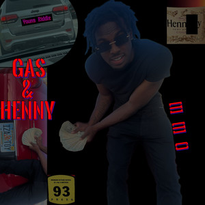 Gas & Henny (Explicit)