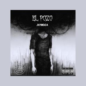 El pozo (Explicit)