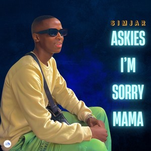 Askies I'm Sorry Mama