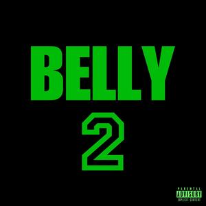 BELLY 2