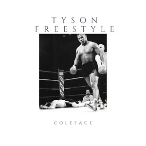 Tyson Freestyle (Explicit)