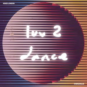 LUV 2 DANCE (Explicit)