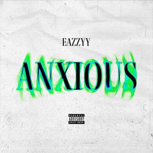 ANXIOUS (Explicit)