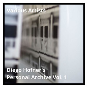 Diego Hofner's Personal Archive Vol. 1