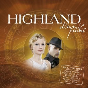 Highland - Se Tu Vuoi (New Version)