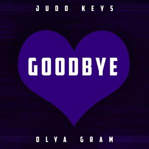 Goodbye(feat. Olya Gram)