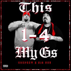 This 1 4 My G's (feat. Big oso) (Explicit)