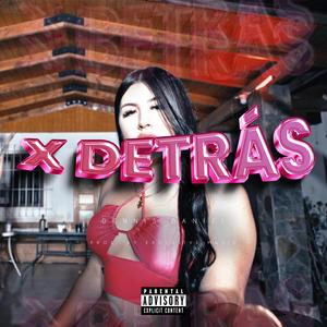 X DETRÁS (Explicit)