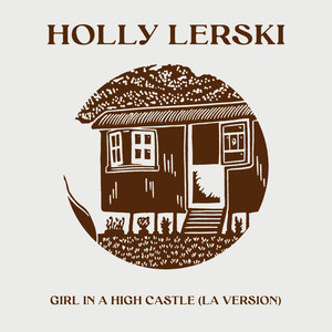 Girl In A High Castle (LA Version)