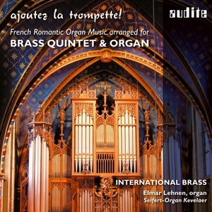 Ajoutez la Trompette! (Seifert Organ Kevelaer & Brass Quintet)