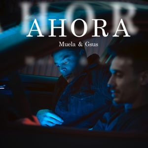 Ahora