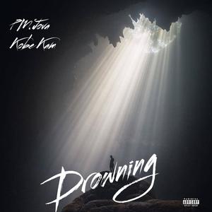 Drowning (feat. Kobe Kam) [Explicit]