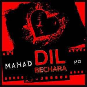 Dil Bechara (feat. Mahad)