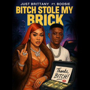 ***** Stole My Brick (Explicit)