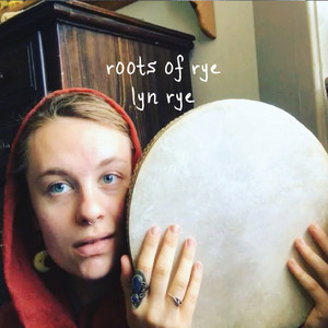 Roots of Rye (Explicit)